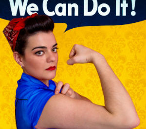 Young woman posing as working girl like the original poster of Rosie the Riveter